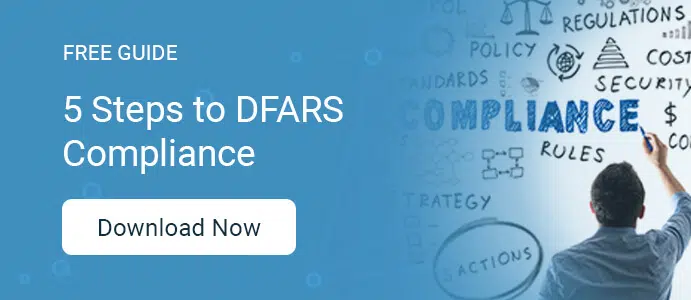 5 Steps to DFARS Compliance