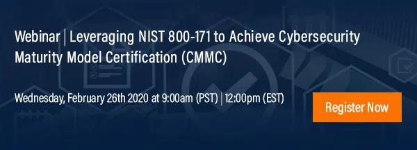 Webinar Leveraging NIST 800-171 to Achieve CMMC Registration Link