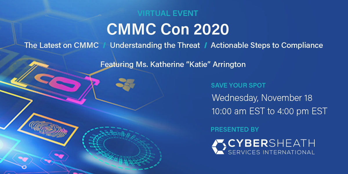 CyberSheath’s CMMC Con 2020 Opens Registration to Defense Industrial Base