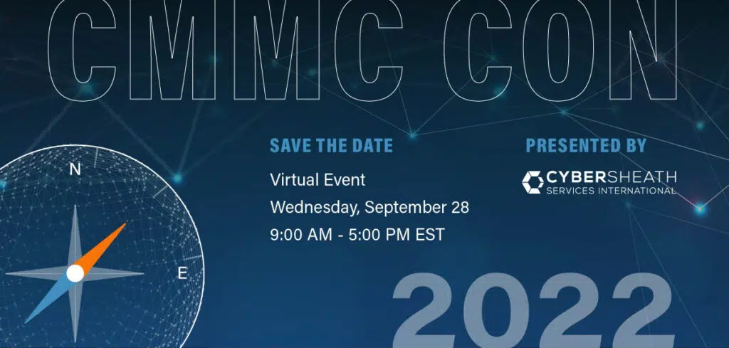 A virtual event save the date for CMMC Con 2022.