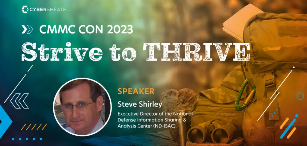 CMMC CON 2023 - Strive to Thrive - Steve Shirley