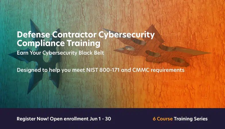 Defense Contractor Cybersecurity Compliance 6 Course Training
