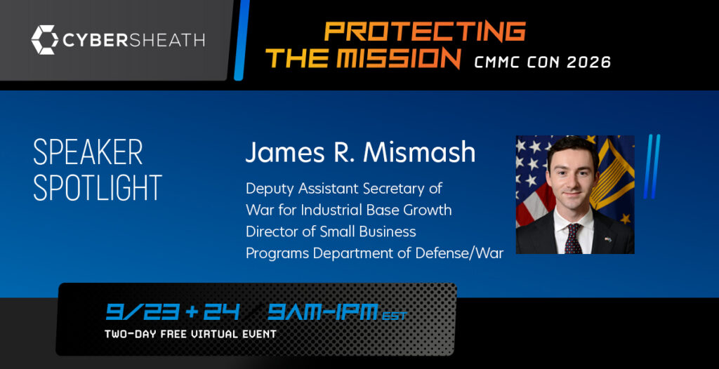 CMMC CON 2026 - James Mismash - Speaker Announcement